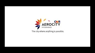 A self-sufficient, holistic ecosystem @GMRAerocityHyderabad
