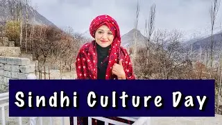 Sindhi Culture Day | Hunza Valley | Misa Talpur