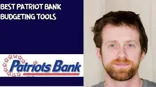 Best Patriot Bank budgeting tools