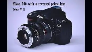 Macro Photography   REVERSED LENS TECHNIQUE
