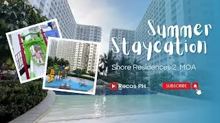 Shore Residences 2 Staycation | Unit Tour