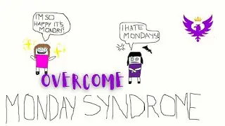 Overcome your Monday Syndrome (2023)