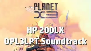 HP 200LX: Planet X3 Adlib / OPL3LPT Soundtrack