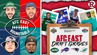 AFC East Roundtable 2025 NFL Draft Grades ! Bills Patriots Jets & Dolphins