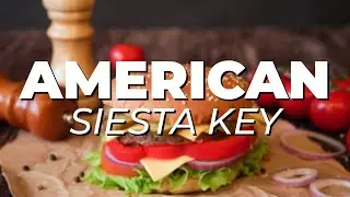 Unforgettable American restaurants Experiences in Siesta Key, Florida
