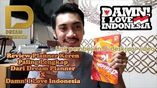 Re-Upload - Review Dream Planner X Damn I Love Indonesia | Undated | Full Color | Terlengkap Terbaik