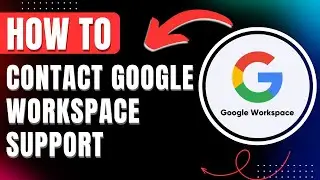 How to Contact Google Workspace Support Fast 2026 Easily