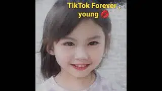 TikTok Forever young #tiktok