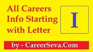 ABC of Careers with CareerSeva.Com - I - #careerguidance #careerpath #careeradvice