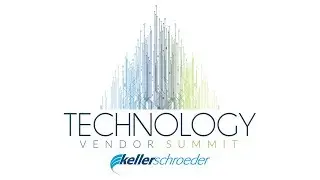 2018 Technology Vendor Summit | From a Client's Point of View