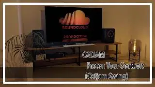 CATJAM Fasten Your Seatbelt (Catjam Swing Bootleg)