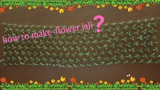 Flower Jali | Flower Decoration | phool | Manikyasiri