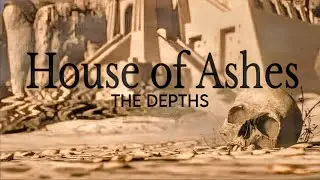 House of Ashes - Series: The Depths