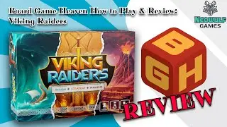 Board Game Heaven How To Play & Review 254: Viking Raiders (Neowulf Games)