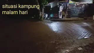 SUASANA KAMPUNG MALAM HARI