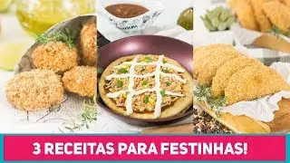 3 RECEITAS PARA RECEBER AS VISITAS | Festa e Reunião de Amigos ou Familiares