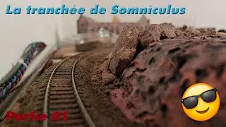 La tranch&eacute;e de Somniculus - Partie 1