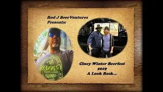 Rod J BeerVentures | Cincy Winter Beerfest 2019 Montage
