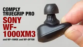 Comply TrueGrip Pro for Sony WF-1000XM3 - The best ear tips