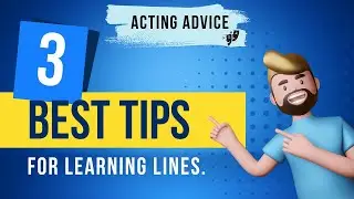 Acting advice: Learning lines in three simple steps.