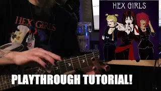 The Hex Girls -  Hex Girl Guitar Tutorial