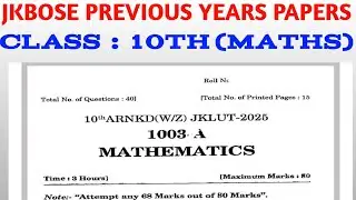 MATHS PREVIOUS YEARS PAPERS CLASS 10TH|| JKBOSE MATHS PREVIOUS YEARS PAPERS #jkbose 