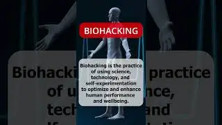 What is Biohacking?..... #shorts