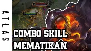CARA MAIN ATLAS COMBO SKILL ULTIMATE &ndash; MOBILE LEGENDS
