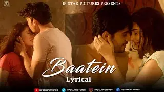 Baatein : Lyrical Video | Ft. Keith Singh & Melina Masaun | Arnab Dutta | JP Star Pictures