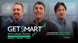 Get Smart with Smart Money (Live Q&A)