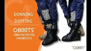 Donning and doffing OBOOTS&reg; - OUVRY CBRN protective overboots