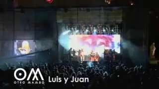 Otro Mambo - Luis y Juan  (Vivo Ciudad Emergente 2015)