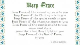 Deep Peace (Gaelic Blessing) - @RAASMusic staff