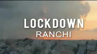 Ranchi Drone view in lockdown