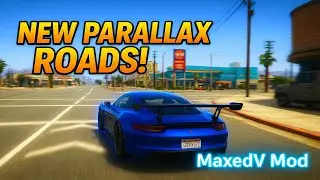 New Parallax Roads Exclusively for MaxedV Enhanced | GTA V Ultra Graphics