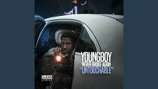 NBA Youngboy - Untouchable (Best Clean Version)