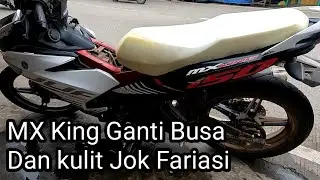 Motor MX king ganti busa dan kulit fariasi