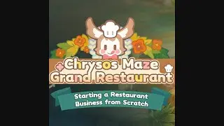 Chrysos Maze Grand Restaurant - Honkai: Star Rail 3.5 OST