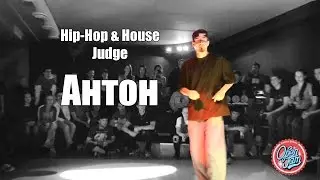 Антон - Hip-Hop & House Judge |Open Jam Dance Event|29.03.15|