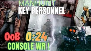 Manhunt Key Personnel (0:24) Console WR! OoB Speedrun Any % Ps4 By EdtheGatekeeper