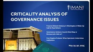 IMANI Africa | Criticality Analysis &ndash; May 25&ndash;30, 2025