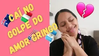 5 DICAS PARA N&Atilde;O CAIR NO GOLPE DO AMOR GRINGO