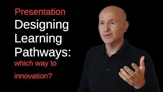Designing Learning Pathways: which way to innovation?