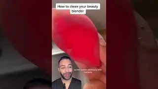 The right way to clean your Beauty Blender | Dr. Somji