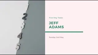 2nd May | Five Key Tasks | Sunday Service