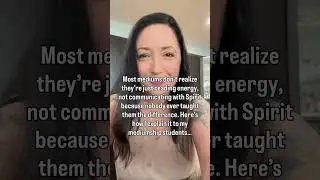 Most mediums confuse energy with Spirit communication