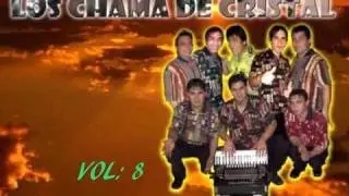 Los Chamas de Cristal -  Vol.8 - VJ Miguel Albornoz