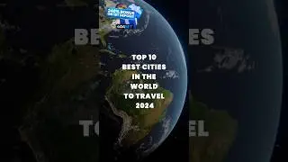 Top 10 Best Cities in the world To Travel 2024 #shorts #city #top10 #ytshorts