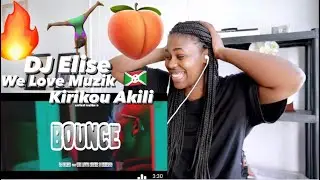 DJ Elise - Bounce Ft. We Love Muzik & Kirikou Akili (Official Music Video) Reaction Video Chris Hoza