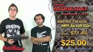 Maniac Wednesday September 5th - Electric Tactical MP5 Airsoft Gun